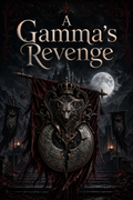 A Gamma's Revenge - Blackcrest Books cover art