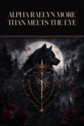 Alpha Raelyn More Than Meets the Eye - Blackcrest Books cover art