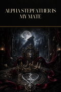 Alpha Stepfather Is My Mate - Blackcrest Books cover art