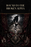 Bound To The Broken Alpha - Blackcrest Books cover art
