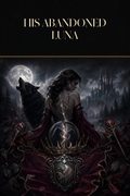 His Abandoned Luna - Blackcrest Books cover art