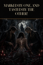 Marked By One, And Tasted By The Other! - Blackcrest Books cover art