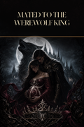 Mated To The Werewolf King - Blackcrest Books cover art