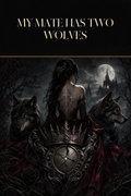 My Mate Has Two Wolves - Blackcrest Books cover art