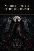 My Triplet Alpha Stepbrother Mates - Blackcrest Books cover art
