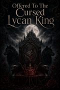 Offered To The Cursed Lycan King - Blackcrest Books cover art