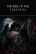 The Rise Of The Ugly Luna - Blackcrest Books cover art