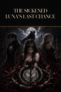 The Sickened Luna's Last Chance - Blackcrest Books cover art