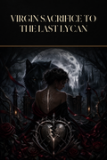Virgin Sacrifice To The Last Lycan - Blackcrest Books cover art